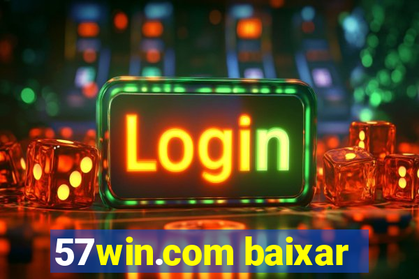 57win.com baixar